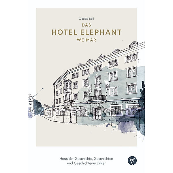 Das Hotel Elephant Weimar