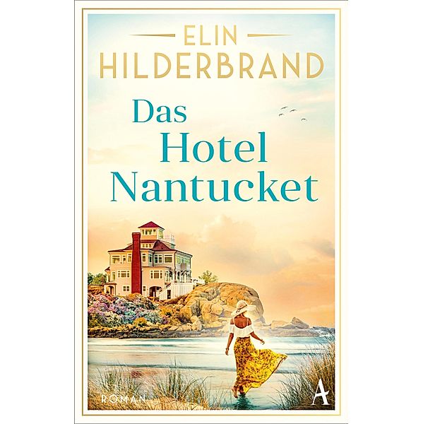 Das Hotel Nantucket, Elin Hilderbrand