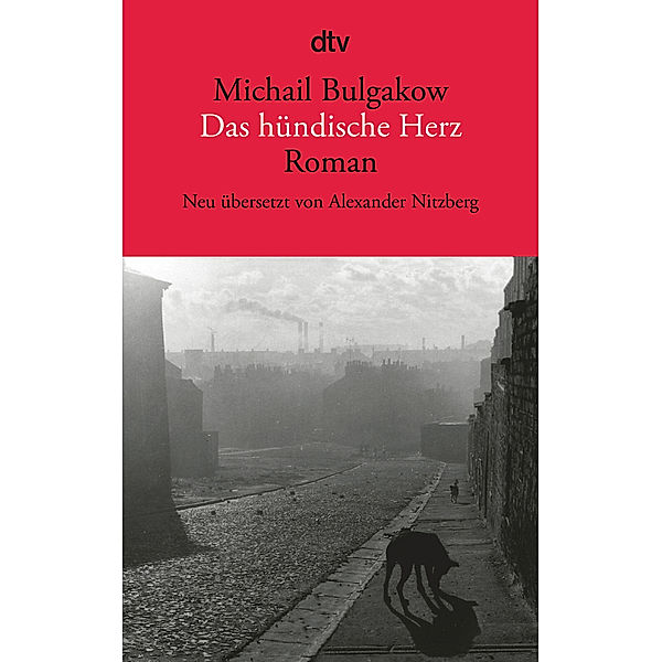 Das hündische Herz, Michail Bulgakow