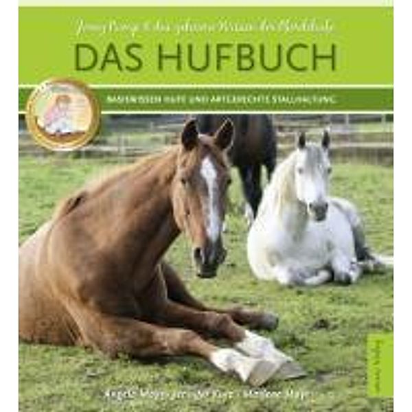 Das Hufbuch - Jonny Pump - und das geheime Wissen der Pferdehufe, Angela Mayr, Jennifer Kurz, Marlene Mayr