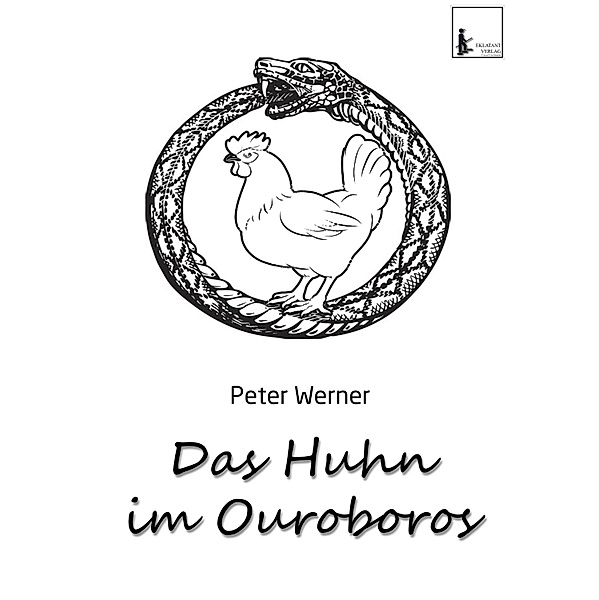 Das Huhn im Ouroboros, Peter Werner