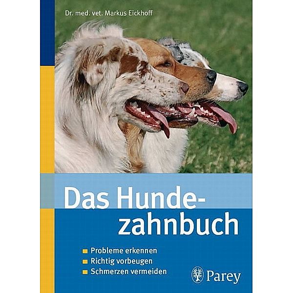 Das Hundezahnbuch, Markus Eickhoff