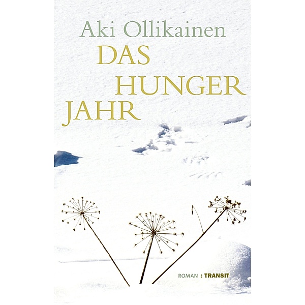 Das Hungerjahr, Aki Ollikainen