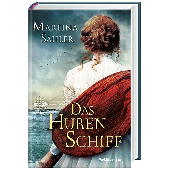 Das Hurenschiff, Martina Sahler