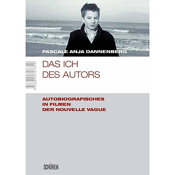 Das Ich des Autors / Marburger Schriften zur Medienforschung Bd.28, Pascale Anja Dannenberg