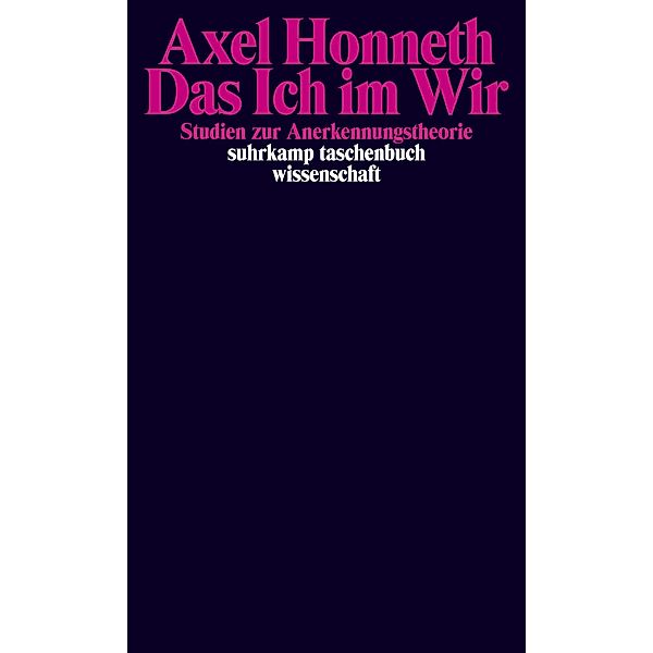 Das Ich im Wir, Axel Honneth