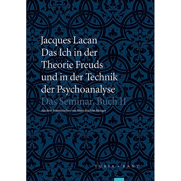Das Ich in der Theorie Freuds und in der Technik der Psychoanalyse, Jacques Lacan
