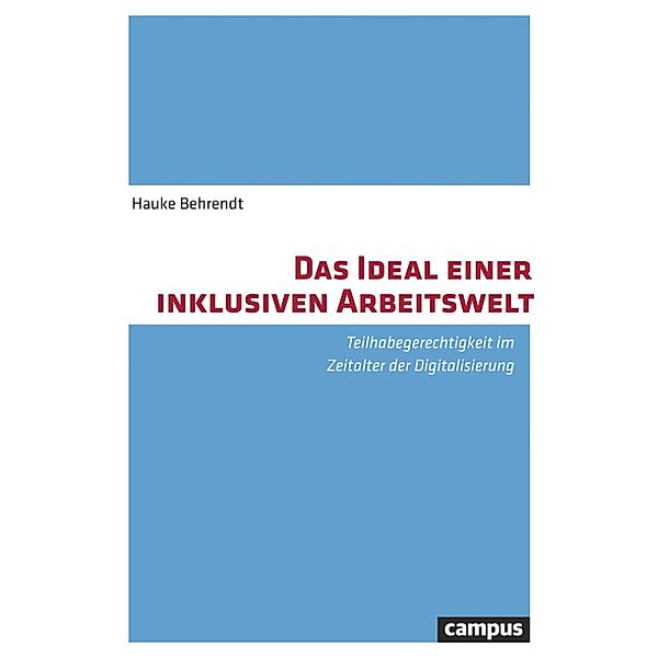 Das Ideal einer inklusiven Arbeitswelt, Hauke Behrendt