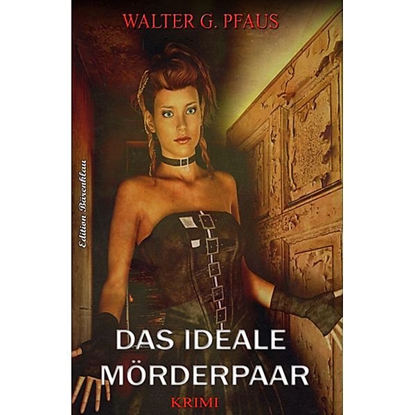 Das ideale Mörderpaar, Walter G. Pfaus