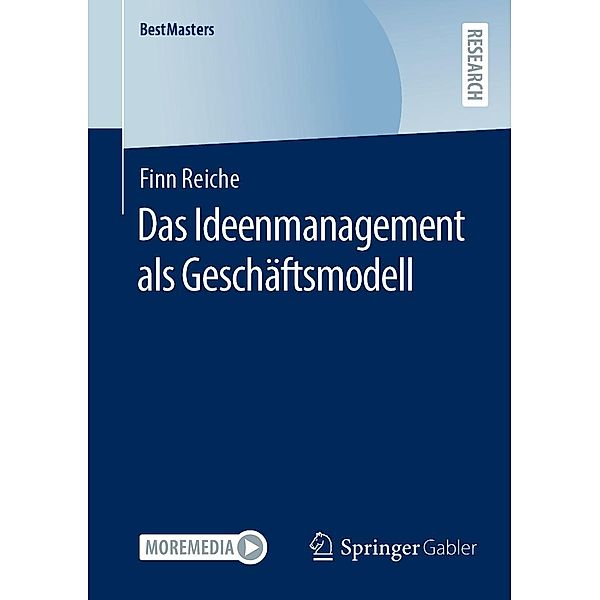 Das Ideenmanagement als Geschäftsmodell / BestMasters, Finn Reiche