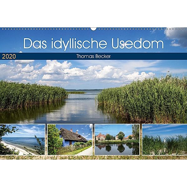 Das idyllische Usedom (Wandkalender 2020 DIN A2 quer), Thomas Becker