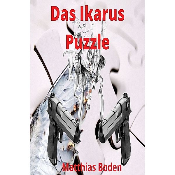 Das Ikarus Puzzle, Matthias Boden