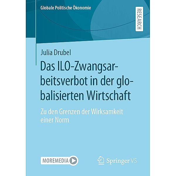 Das ILO-Zwangsarbeitsverbot in der globalisierten Wirtschaft, Julia Drubel