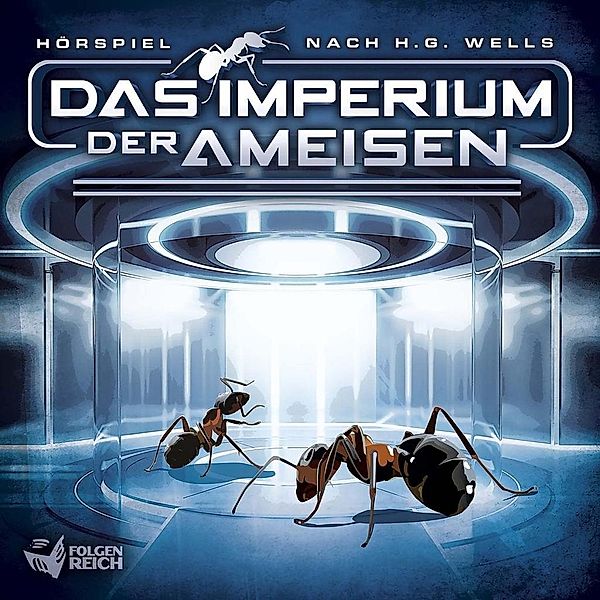 Das Imperium der Ameisen, 1 Audio-CD, H. G. Wells, Oliver Döhring