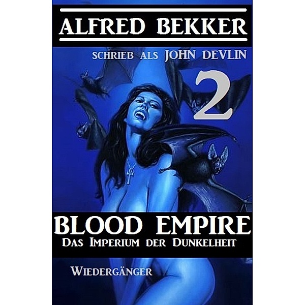 Das Imperium der Dunkelheit 2, Alfred Bekker