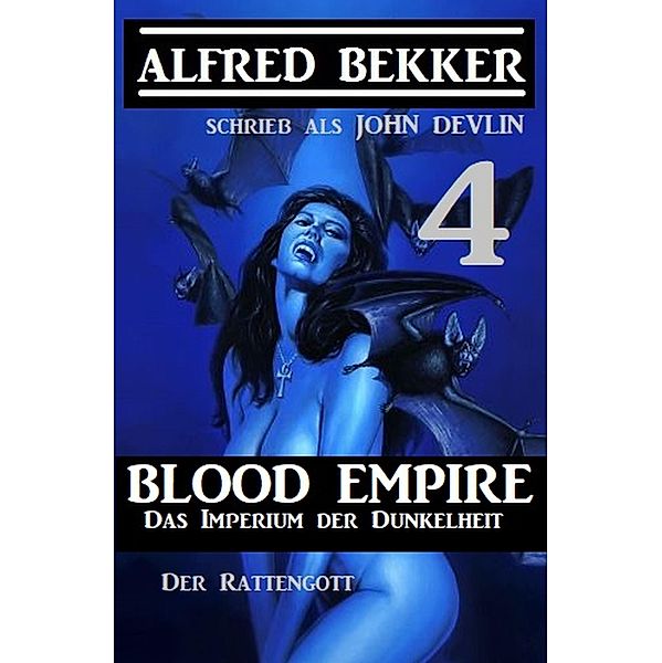 Das Imperium der Dunkelheit 4, Alfred Bekker