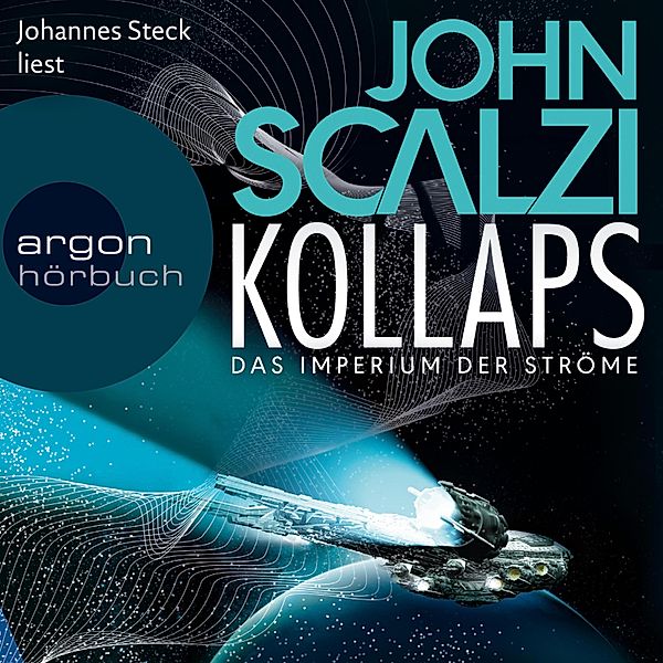 Das Imperium der Ströme - 1 - Kollaps, John Scalzi