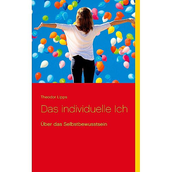 Das individuelle Ich, Theodor Lipps