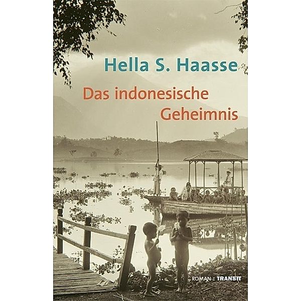 Das indonesische Geheimnis, Hella S. Haasse