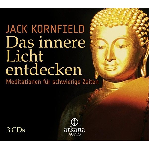 Das innere Licht entdecken, Jack Kornfield