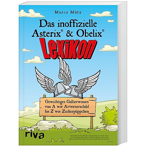 Das inoffizielle Asterix®-&-Obelix®-Lexikon, Marco Mütz