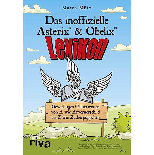 Das inoffizielle Asterix®-&-Obelix®-Lexikon, Marco Mütz