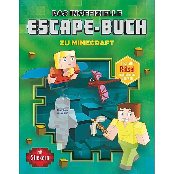 Das inoffizielle Escape-Buch zu Minecraft, Oliver Bieber, Schwager & Steinlein Verlag