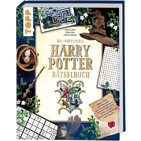 Das inoffizielle Harry Potter-Rätselbuch. Über 100 Quizfragen, Bilderrätsel, Labyrinthe und mehr zu den bekannten Büchern und Filmen, Marisa Hart, Lillian Hart
