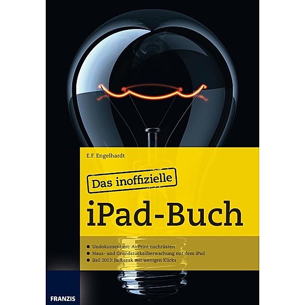 Das inoffizielle iPad-Buch / Tablet, E. F. Engelhardt