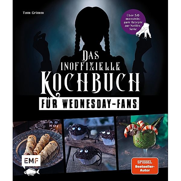 Das inoffizielle Kochbuch für Wednesday-Fans, Tom Grimm