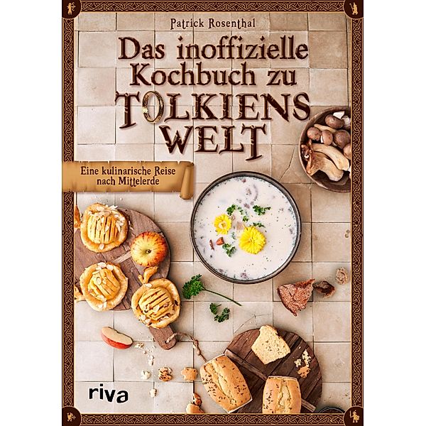 Das inoffizielle Kochbuch zu Tolkiens Welt, Patrick Rosenthal