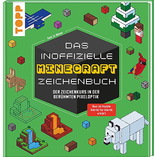 Das inoffizielle Minecraft-Zeichenbuch, Yann Le Nénan