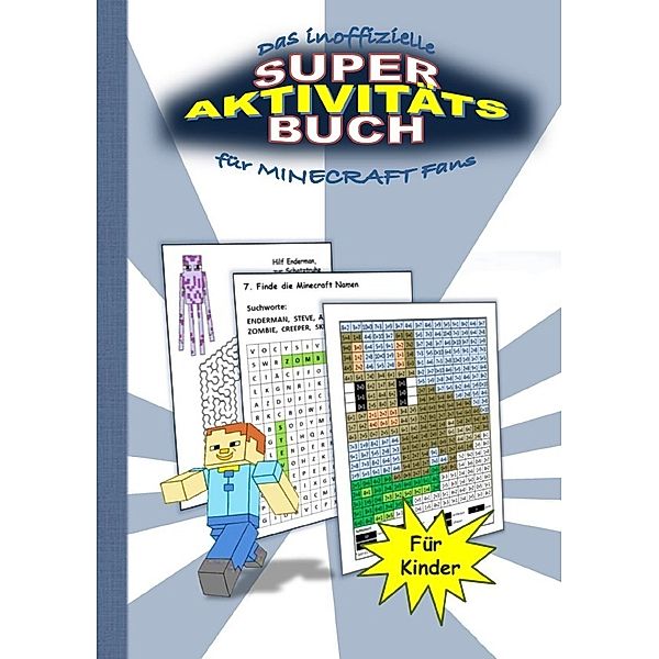 Das inoffizielle Super Aktivitätsbuch für MINECRAFT Fans, Brian Gagg