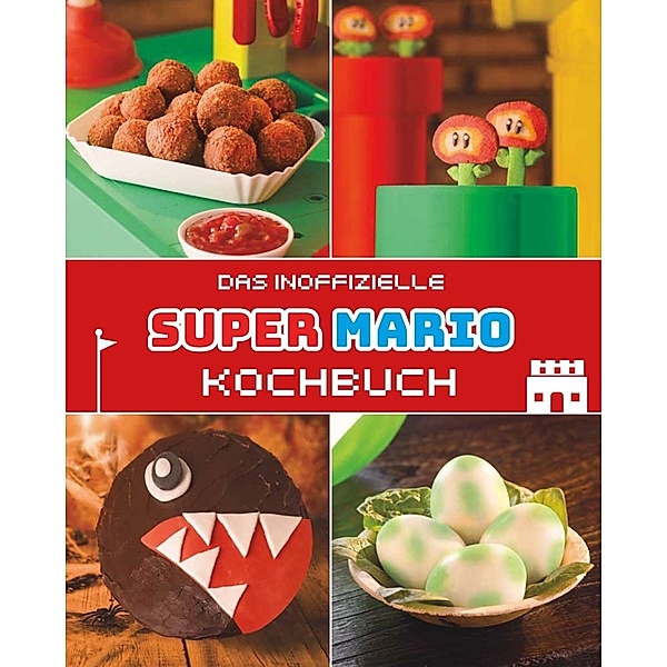 Das inoffizielle Super Mario Kochbuch, Tom Grimm, Dimitre Harder