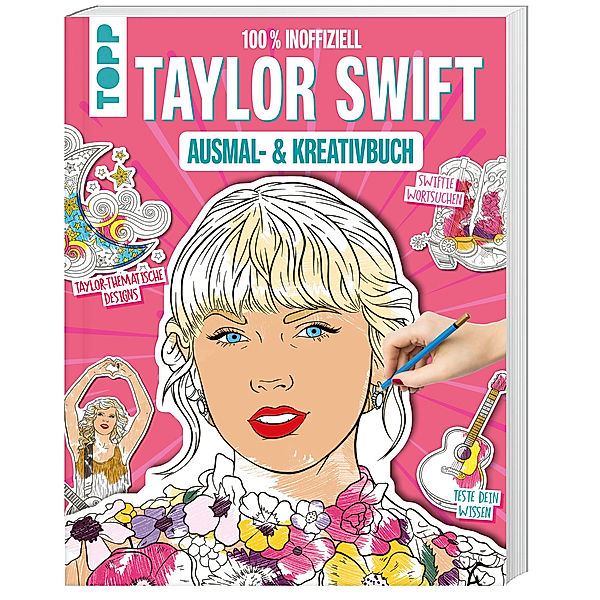 Das inoffizielle Taylor Swift Ausmal- und Kreativbuch, frechverlag