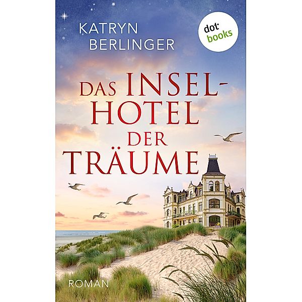 Das Inselhotel der Träume, Katryn Berlinger