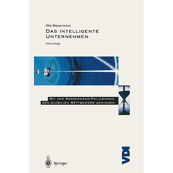 Das Intelligente Unternehmen / VDI-Buch, Otto Wassermann