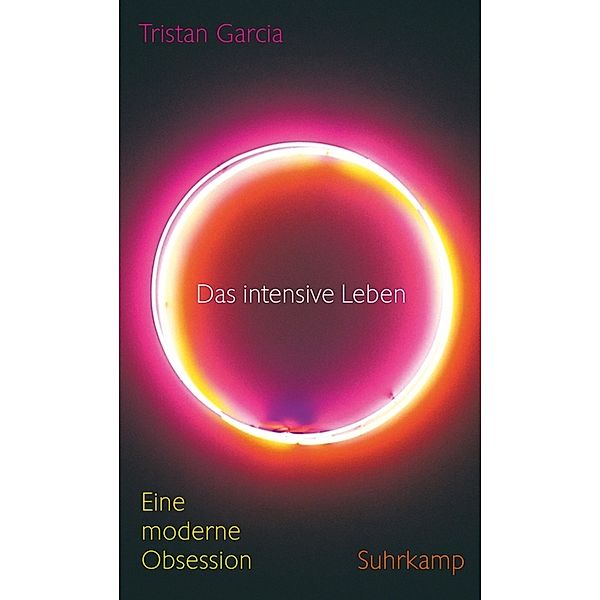 Das intensive Leben, Tristan Garcia