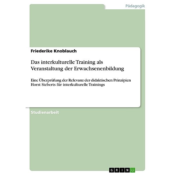 Das interkulturelle Training als Veranstaltung der Erwachsenenbildung, Friederike Knoblauch