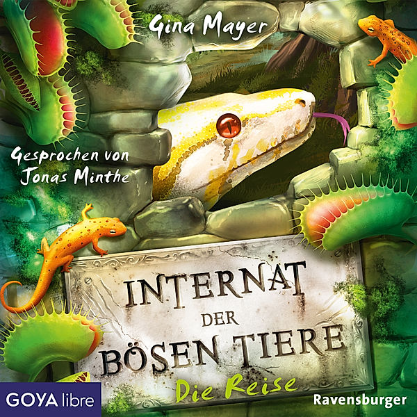 Das Internat der bösen Tiere - 3 - Die Reise, Gina Mayer