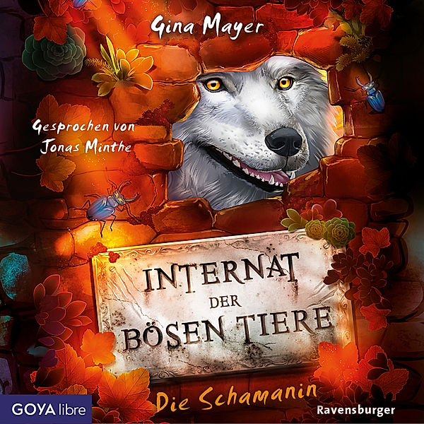 Das Internat der bösen Tiere - 5 - Die Schamanin, Gina Mayer