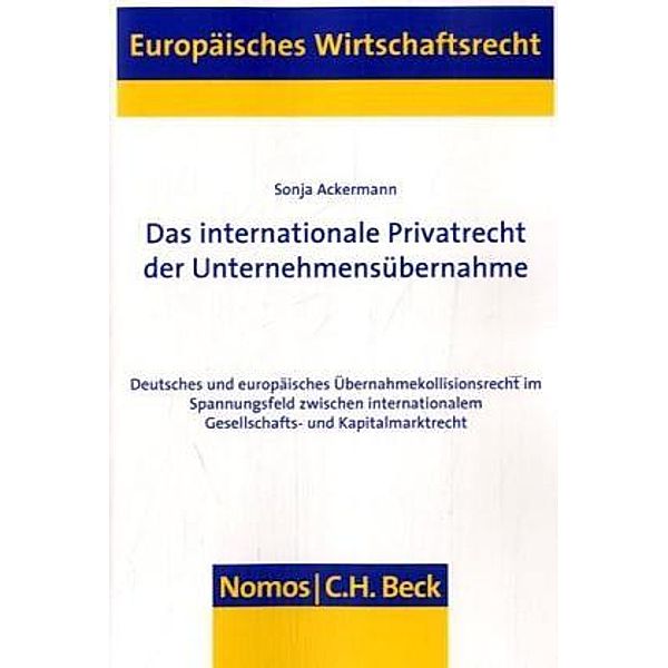 Das internationale Privatrecht der Unternehmensübernahme, Sonja Ackermann