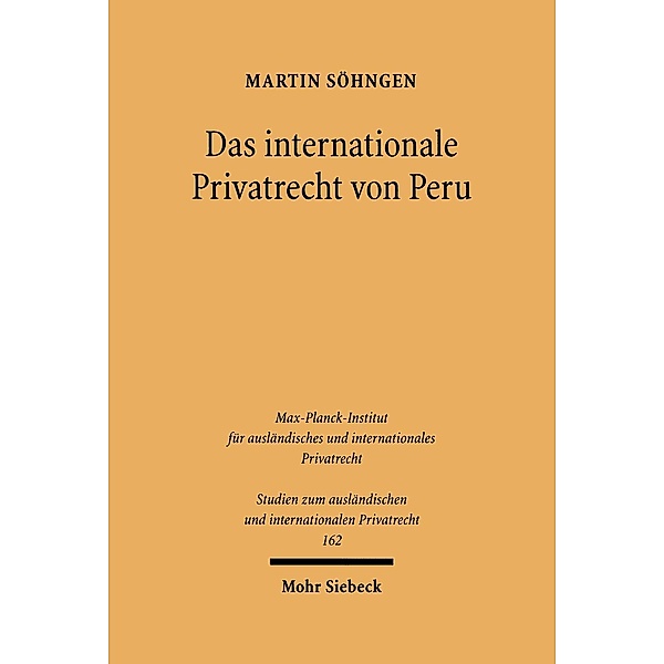 Das internationale Privatrecht von Peru, Martin Söhngen