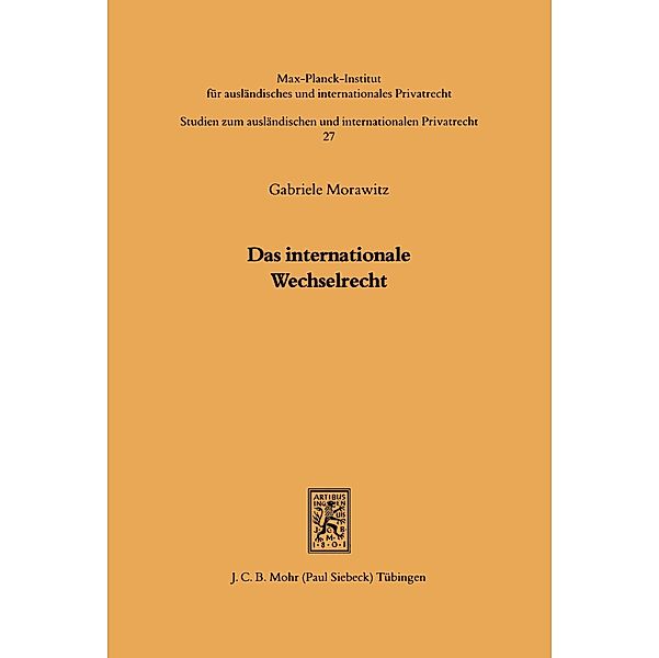 Das internationale Wechselrecht, Gabriele Morawitz