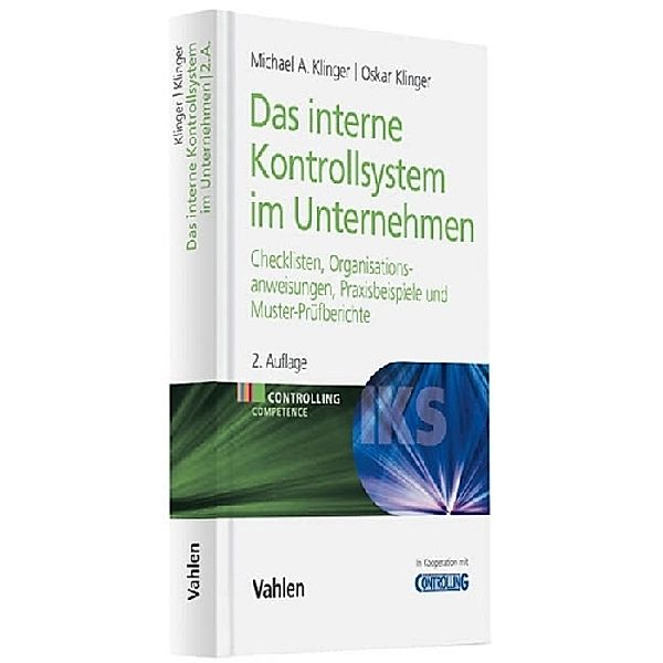 Das Interne Kontrollsystem im Unternehmen, Michael A. Klinger, Oskar Klinger