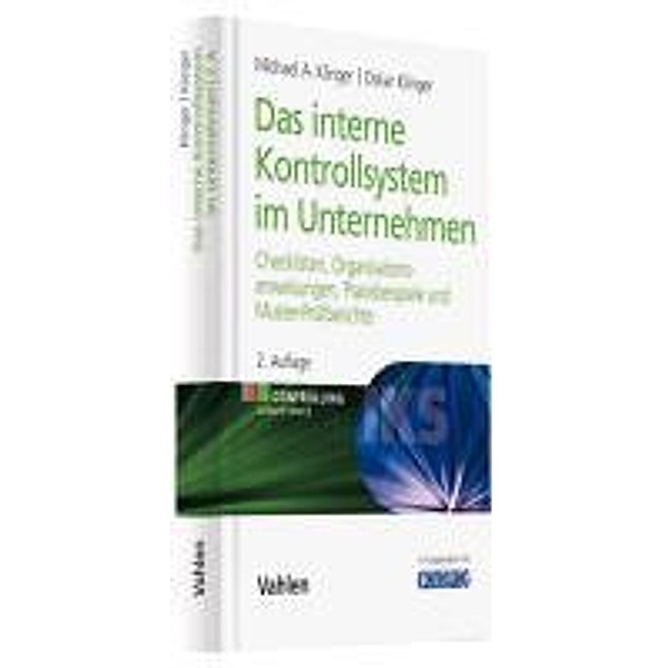 Das Interne Kontrollsystem im Unternehmen / Controlling Competence, Michael A. Klinger, Oskar Klinger