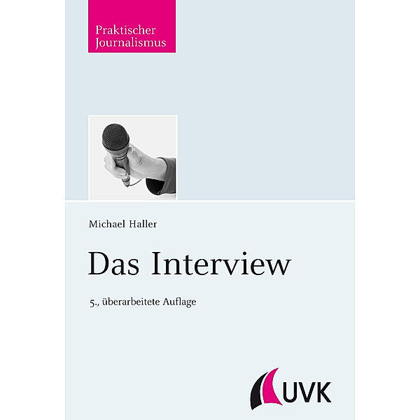 Das Interview, Michael Haller, Ulrich Zeutschel