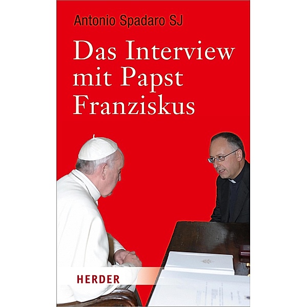 Das Interview mit Papst Franziskus, Antonio Spadaro