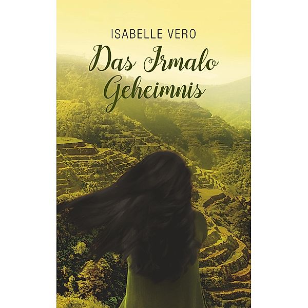 Das Irmalo Geheimnis, Isabelle Vero