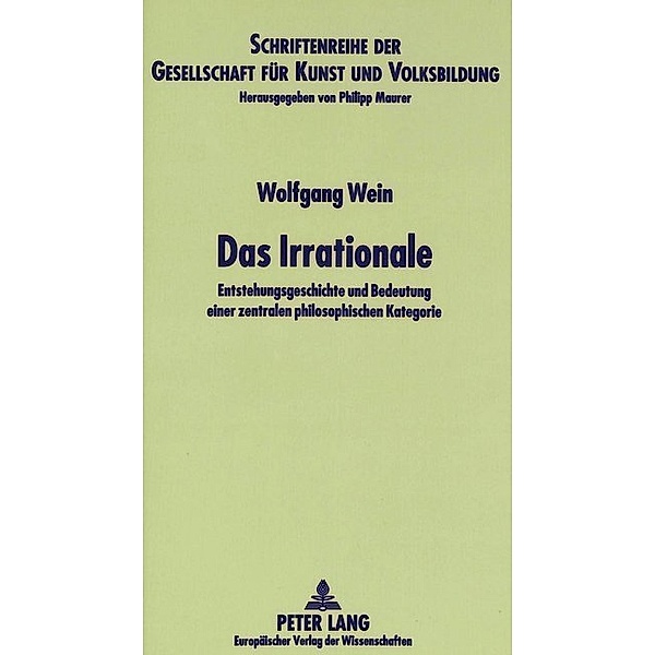 Das Irrationale, Wolfgang Wein